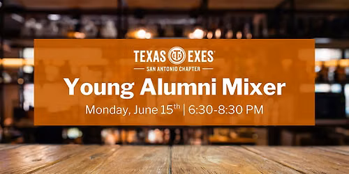 San Antonio Young Alumni Mixer