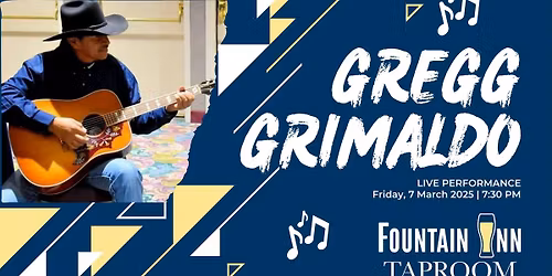 \ud83d\udd25 Gregg Grimaldo - Live Music at Fountain Inn Taproom! \ud83d\udd25