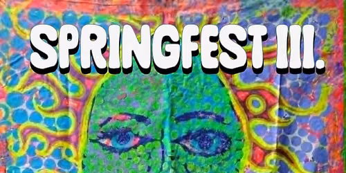 SPRINGFEST III. 