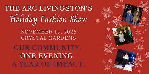 The Arc Livingston's Holiday Fashion Show 2026