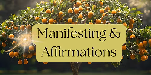 Manifesting & Affirmations 