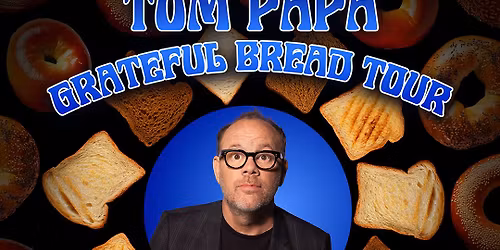 Tom Papa at Rialto Square Theatre