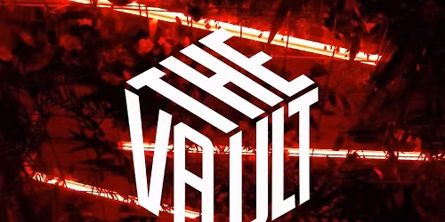 The Vault - UNDERGROUND SESSIONS 27\/12\/25
