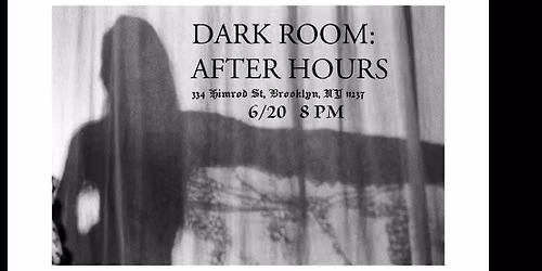 Dark Room: After Hours