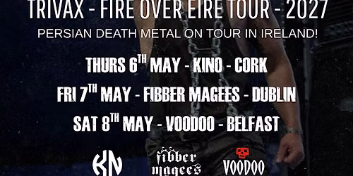 TRIVAX - FIRE OVER EIR\u00c9 TOUR - VOODOO BELFAST