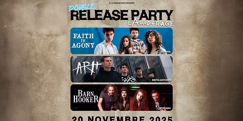 \ud83c\udf89 DOUBLE RELEASE PARTY \/\/ FAITH IN AGONY + ARH + BARN HOOKER