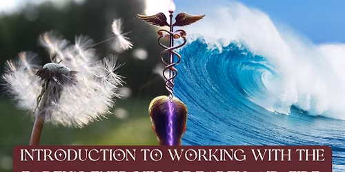 Introduction to Working with the Earth\u2019s Energies of Earth, Air, Fire, Water & Spirit