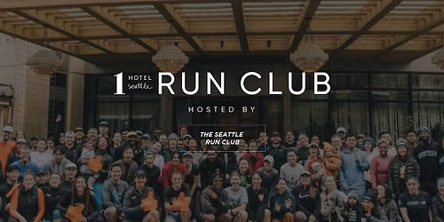 1 Hotel Seattle x Saturday Morning Miles w\/  Seattle Run Club