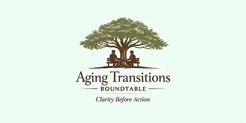 Inaugural Event: Aging Transitions Roundtable