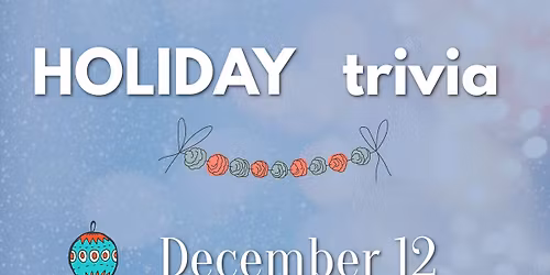 Holiday Trivia Night