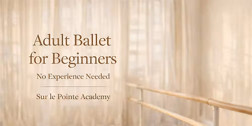 Adult Ballet for Beginners | No Experience Needed