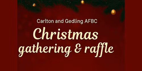 Carlton & Gedling AFBC Christmas gathering & raffle
