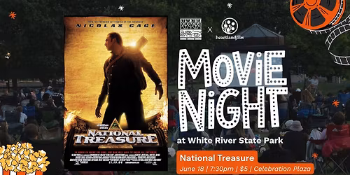 "National Treasure" Movie Night at White River State Park