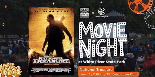 "National Treasure" Movie Night at White River State Park