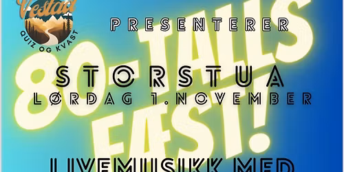 80 talls fest p\u00e5 Storstua