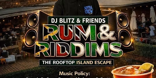 RUM & RIDDIMS - The Rooftop Island Escape II