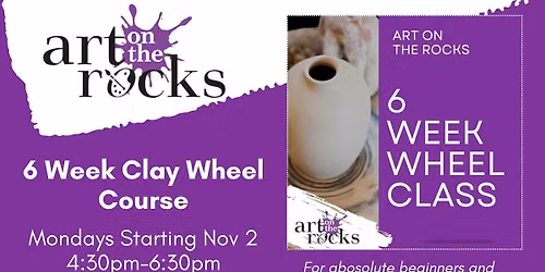 6-Week Pottery Wheel Throwing For Absolute Beginners and Advanced Beginners