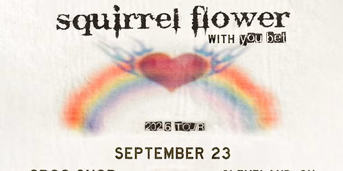 Squirrel Flower w\/ youbet at Grog Shop