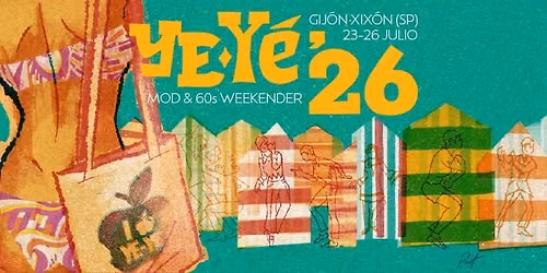 YE-YÉ GIJÓN 2026 — Gijón, Asturias, España