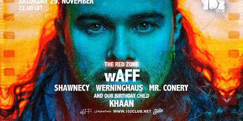 102 Club - THE RED ZONE w\/ wAFF, Shawnecy, Werninghaus, Khaan & Mr. Conery