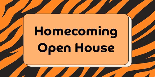 Homecoming Open House