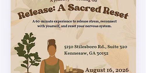 Release: A Sacred Reset