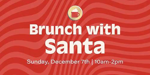 Brunch with Santa \ud83c\udf85