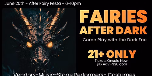Fairies After Dark - 21+ night event 