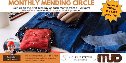 MUD Monthly Mending Circle