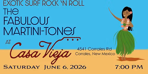 The Fabulous Martini-Tones LIVE! at Casa Vieja