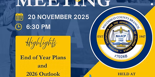 SPECIAL DATE- Wicomico County NAACP Monthly Meeting  