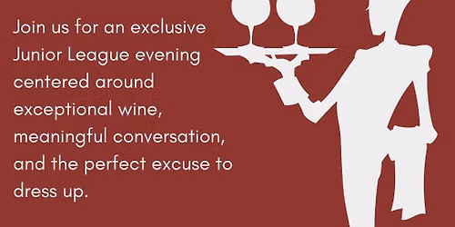 Junior League Exclusive Sip with the Somm - Pearls & Pinot