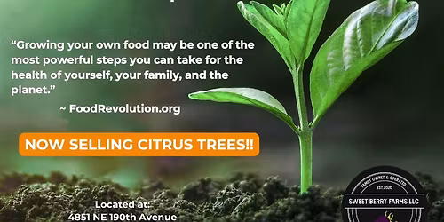 The Edible Garden Plant\/ Tree Sale @ Sweet Berry Farms LLC