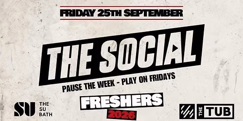 \u23f8\ufe0f The Social Fridays \u25b6\ufe0f | TFIF Freshers 2026