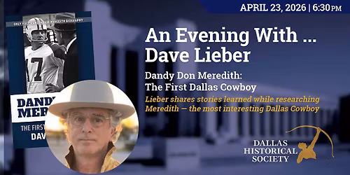 Dave Lieber |  Dandy Don Meredith: The First Dallas Cowboy