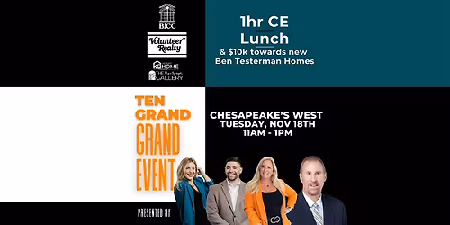 Testerman Homes Showcase + 1hr CE: The Ten Grand Grand Event