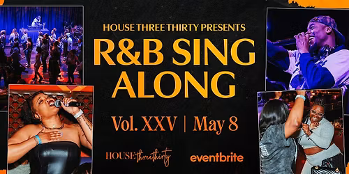 House Three Thirty's R&B Sing-Along