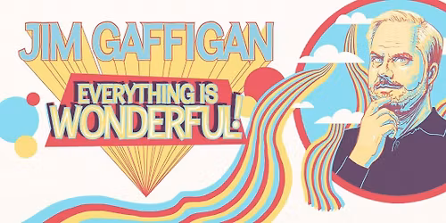 Jim Gaffigan: Everything is Wonderful! at The Factory - Chesterfield