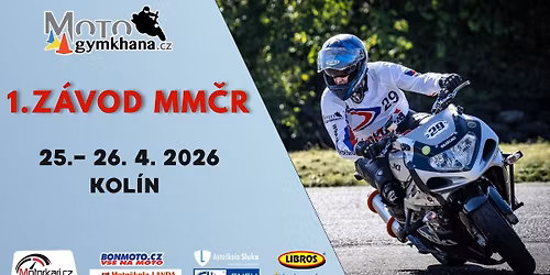 Motogymkhana v Kol\u00edn\u011b - 1. z\u00e1vod a ve\u0159ejn\u00fd tr\u00e9nink MM\u010cR 2026