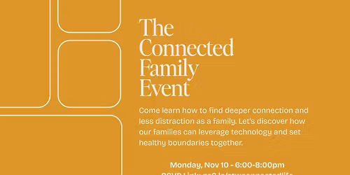The Connected Family Event