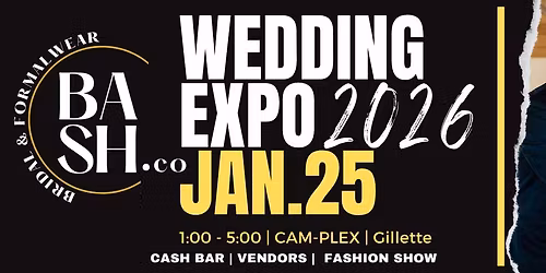 2026 Wedding Expo | Gillette, Wyoming