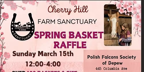 Cherry Hill Farm Sanctuary Spring Basket Raffle
