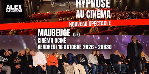Hypnose au Cin\u00e9ma - Maubeuge - Cin\u00e9ma Ocin\u00e9