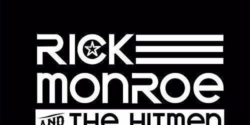 RICK MONROE & THE HITMEN