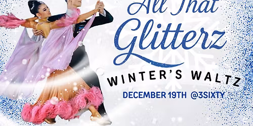 All That Glitterz 2025 - Winter's Waltz