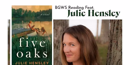 BGWS Reading feat. Julie Hensley