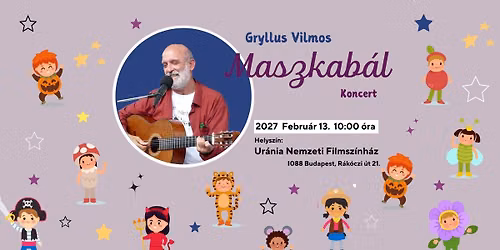 Gryllus Vilmos-Maszkab\u00e1l koncert