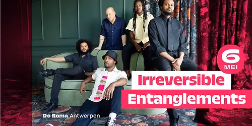 Irreversible Entanglements in De Roma