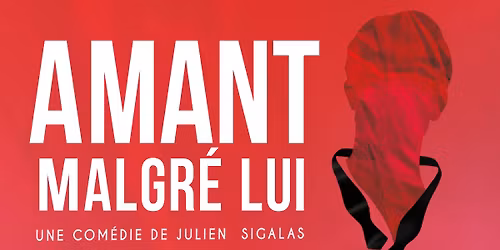 Amant malgr\u00e9 lui