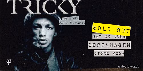 Tricky (VENTELISTE) [Special guest: Marta Zlakowska] \u2013 Store VEGA 